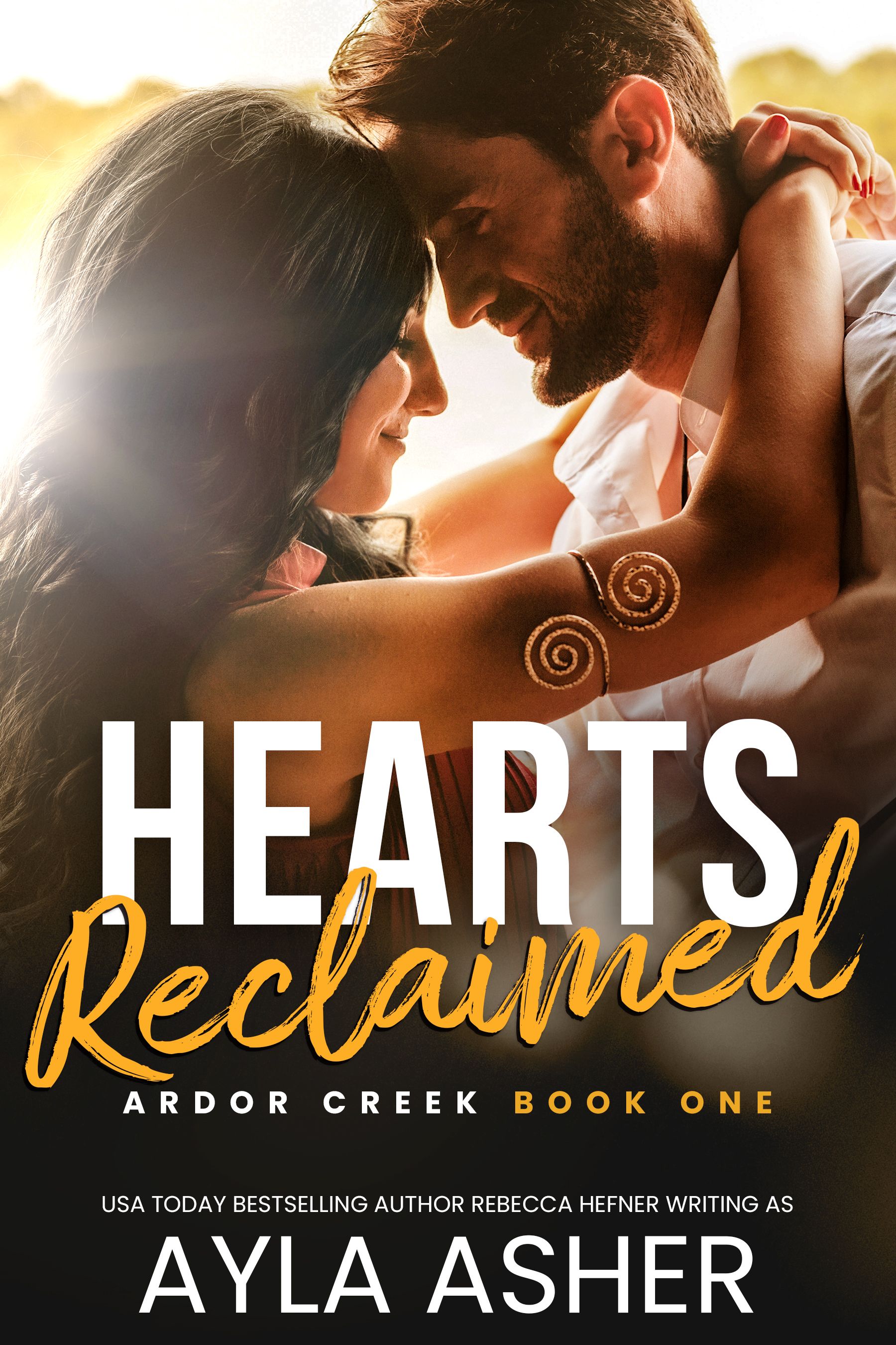 Hearts Reclaimed - Steamy Small Town Romance by Ayla Asher
